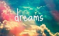 Dreams Pictures, Photos, and Images for Facebook, Tumblr, Pinterest ...