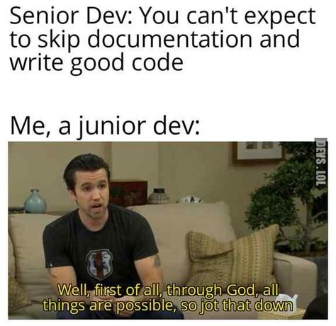 Who Needs To Read The Documentation Memes For Developers Devslol