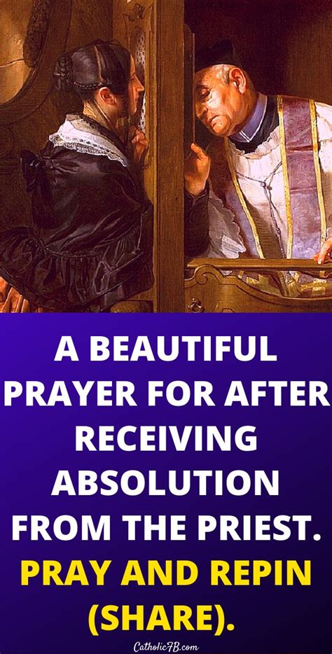 A Beautiful Prayer For After Receiving Absolution From The Priest Pray
