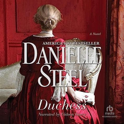 The Duchess Audible Audio Edition Danielle Steel Gideon