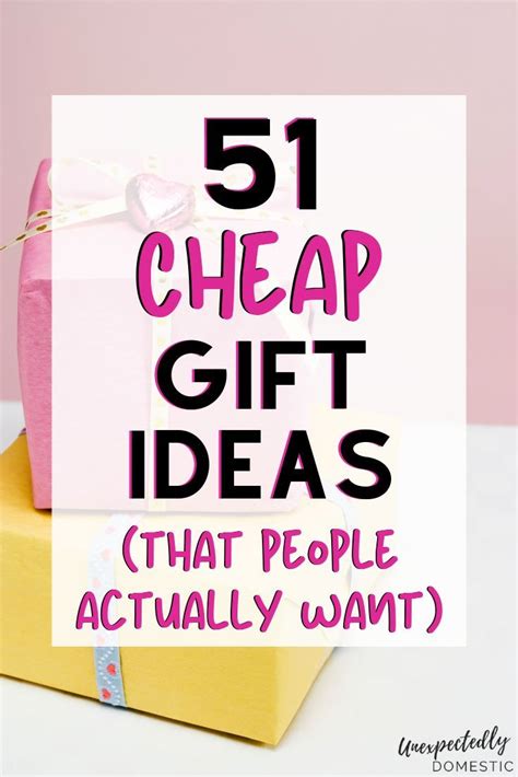 A Pink Present Box With The Words Cheap Gift Ideas That People Actually Want On It