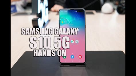 Samsung Galaxy S10 5g Hands On And First Impressions Youtube