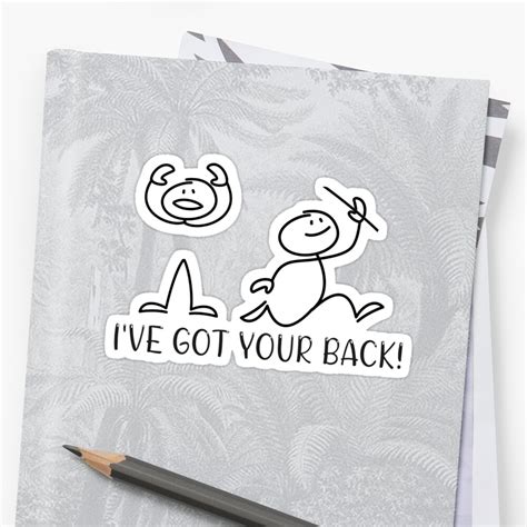 Ive Got Your Back Sticker By Marouanghai Redbubble