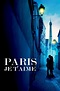 Paris Je T'aime (2006) - Posters — The Movie Database (TMDB)