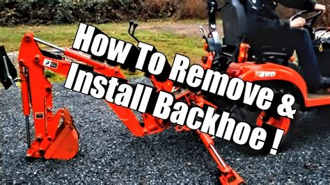 Kubota Bx23s Tractor How To Remove And Install Backhoe Youtube