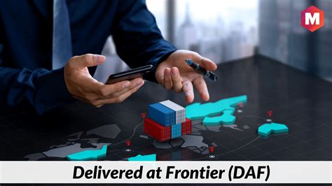 Delivered At Frontier Daf Definition Meaning And Usage Marketing91