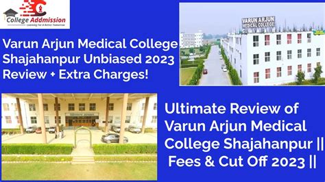 Varun Arjun Medical College Shahjahanpur Review Cut Off 2023