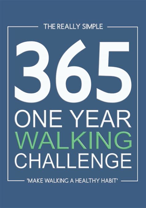 365 One Year Walking Challenge Logbook To Record Daily Walks For