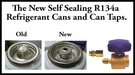 The New Self Sealing R134a Cans And Can Taps Youtube