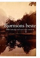 Bjørnsons beste - dikt i utvalg av Bjørnstjerne Bjørnson