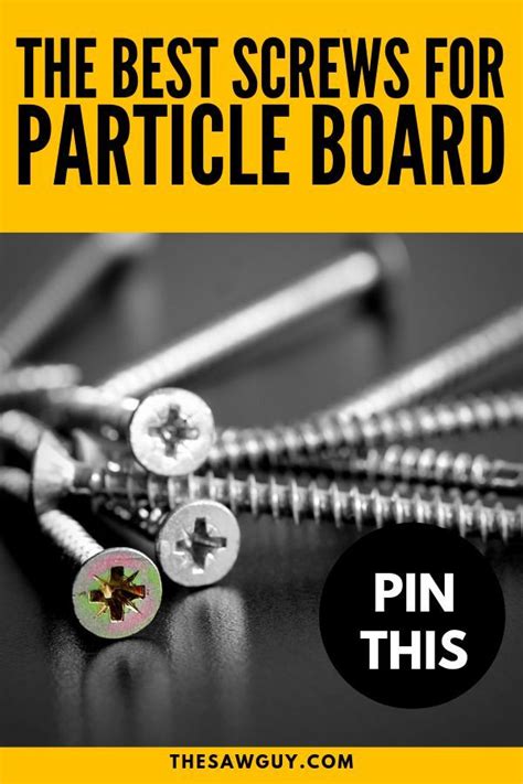 What Are The Best Screws For Particle Board And Mdf Particle Board