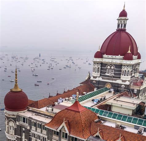 5 Star Luxury Hotel In Mumbai The Taj Mahal Palace Mumbai Review
