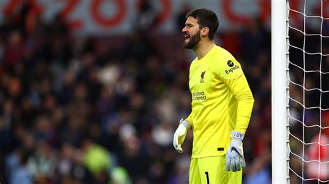 We Have To Do Better Alisson Reveals Time For Excuses Is Over As Liverpool Target Premier