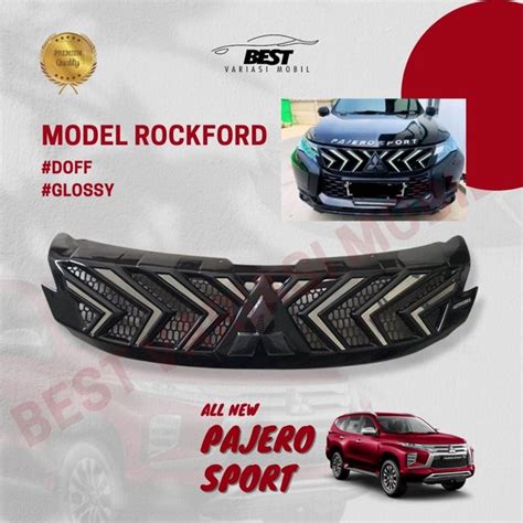 Jual Grill ALL NEW PAJERO SPORT ROCKFORD High Quality ABS Non Fiber