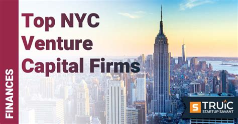 21 Top Venture Capital Firms In Nyc 2023 Truic
