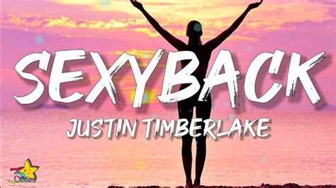 Justin Timberlake Sexyback Lyrics Feat Timbaland Youtube