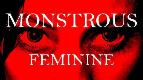 Monstrous Feminine Female Archetype In Horror Youtube