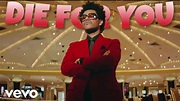 The Weeknd - Die For You (Official Edit Video) - YouTube