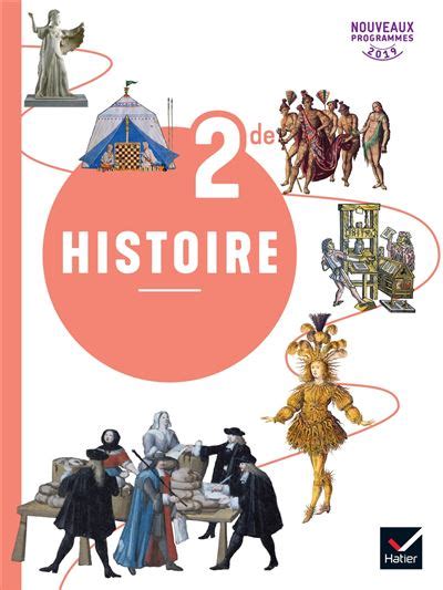 Histoire 2de Éd 2019 Livre De Lélève Manuel De Lélève Edition
