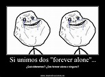 Memes de Forever Alone para los que se sienten solos - Mil Recursos