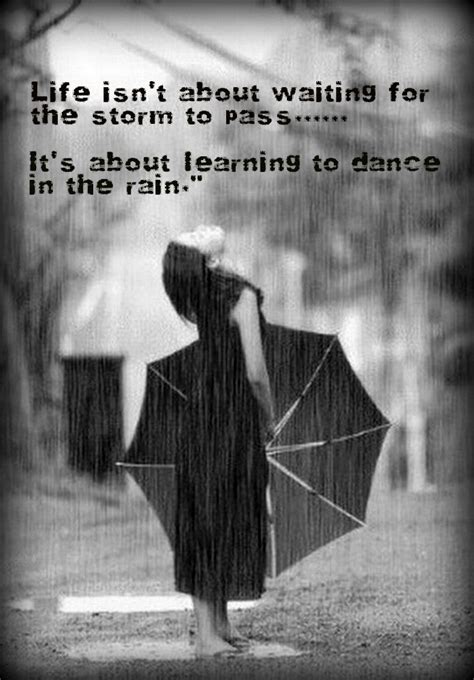 Quotes About Dancing In The Rain Quotesgram