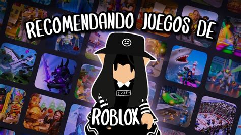 ¡recomendando Juegos De Roblox ¡parte 2 Youtube