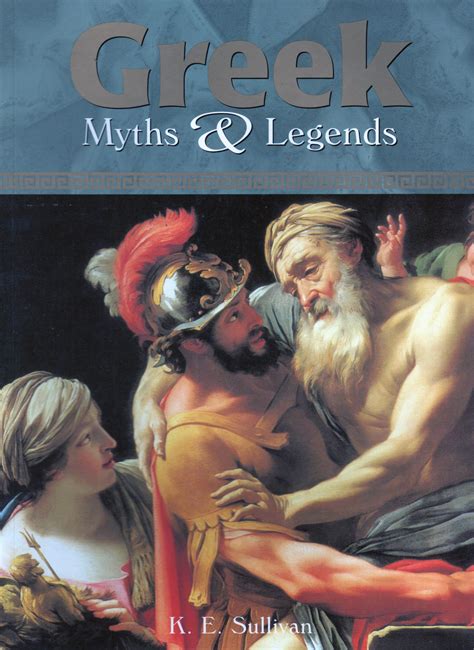 Greek Myths And Legends By K E Sullivan Cosmotheism
