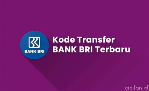 2 Kode Bank Bri Transfer Antar Bank Terbaru Cicilanid