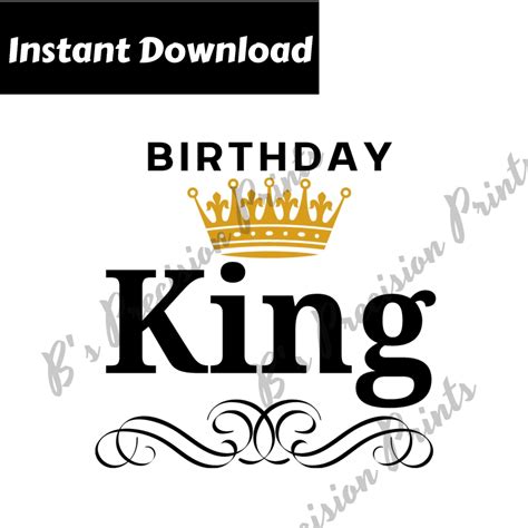 Birthday King Design Svg  Png Dfx Eps Instant Download Birthday