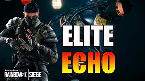 El Nuevo Elite Echo Rainbow Six Siege Youtube