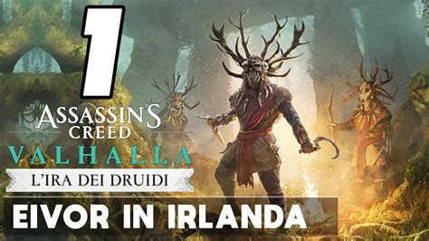 L Ira Dei Druidi Dlc Assassin S Creed Valhalla Gameplay Ita