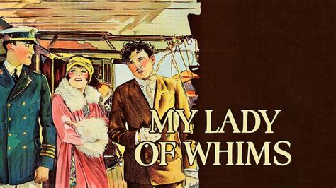 My Lady Of Whims Full Movie Drama Western Clara Bow Donald Keith Lee Moran Youtube