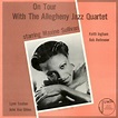 SULLIVAN,MAXINE - On Tour with the Allegheny Jazz Quartet [Vinyl ...