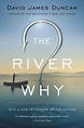 The River Why by David James Duncan, Paperback | Barnes & Noble®