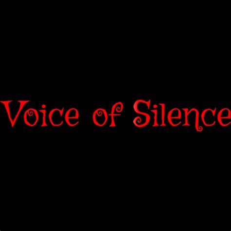 Voice Of Silence Youtube