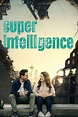 Superintelligence - Película - 2020 - Crítica | Reparto | Estreno ...