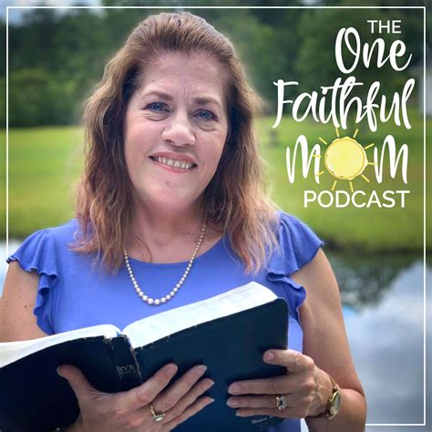 One Faithful Mom Listen Via Stitcher For Podcasts