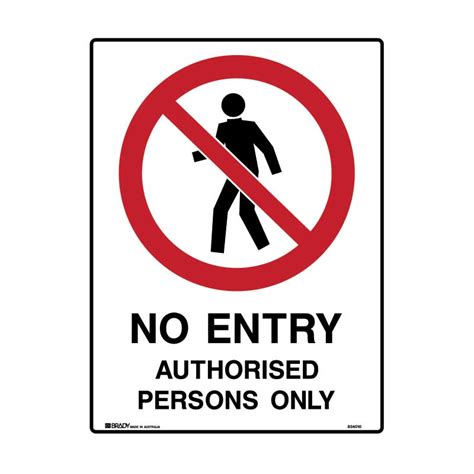 Prohibition Sign No Entry Authorised Persons Only Polypropylene
