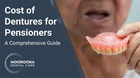 The Cost Of Dentures For Pensioners A Comprehensive Guide Moorooka