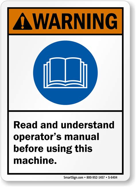 Read And Understand Operators Manual Ansi Warning Sign Sku S 6404