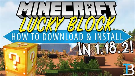 How To Download Lucky Block Mod In Minecraft 1182 Youtube