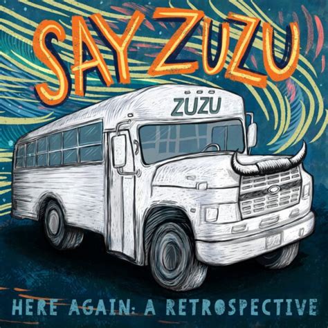Review Say Zuzu Here Again A Retrospective I Bluestown Music