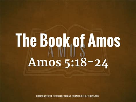 The Book Of Amos Robison Street Church Of Christ