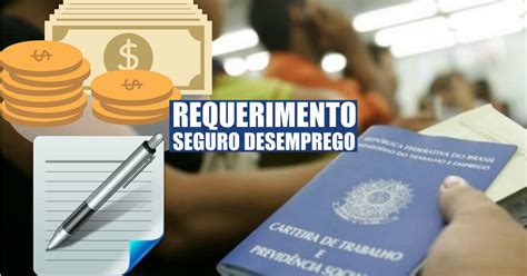 Saiba Tudo Sobre Requerimento Do Seguro Desemprego