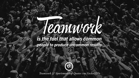 Teamwork Quotes Sports 50 Inspirational Quotes About Teamwork And