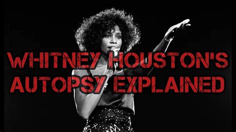 Famous Autopsies Whitney Houston Youtube