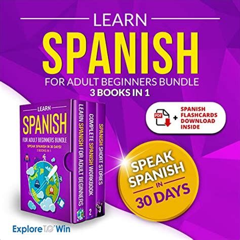 learn spanish for adult beginners bundle speak spanish in 30 days audible audio