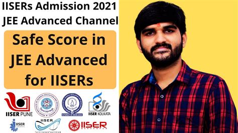Jee Advanced 2021 Cut Off Safe Score To Get Admission In Iisers