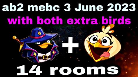 Angry Birds 2 Mighty Eagle Bootcamp Mebc 3 June 2023 With Both Extra