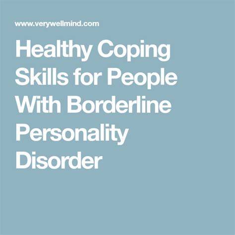 Healthy Coping Skills For People With Borderline Personality Disorder